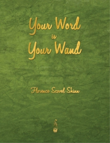 Florence scovel shinn - florence, your