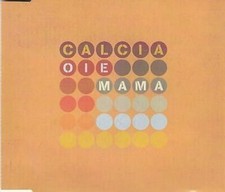 Calcia Oie mama (1997)