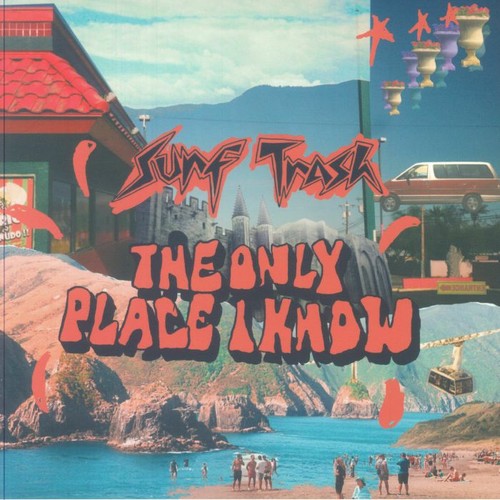Surf trash the - surf, i