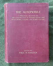 The Automobile Paul N Hasluck 1903 veteran car book steam electric petrol VSCC