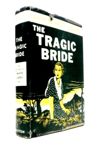 The tragic bride francis - tragic, (francis