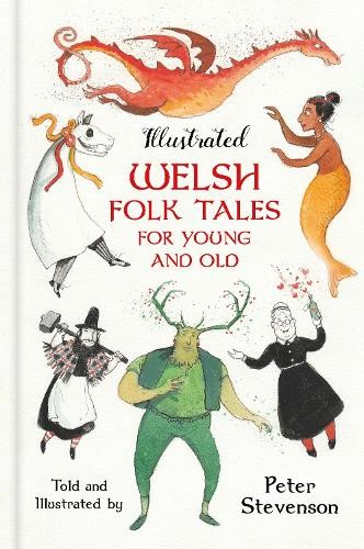 Illustrated welsh folk tales - illustrated,