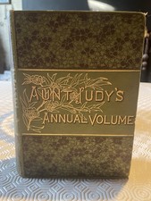 Antique Book 1882 - Aunt Judy’s Annual Volume