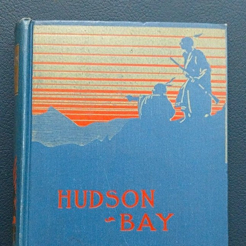 Hudson bay hardback book - bay,
