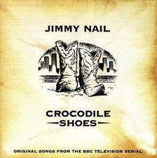 Jimmy Nail: Crocodile Shoes