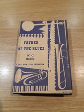 Father of The Blues - W.C Handy - Jazz Book Club Production - 1961