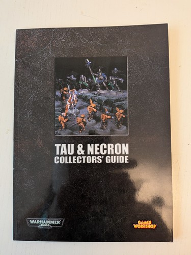 Tau necron collectors - tau, guide