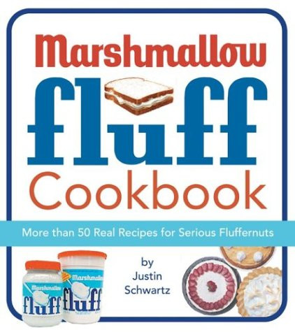 The marshmallow fluff cookbook - the,