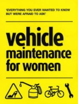 Vehicle maintenance for women - vehicle,