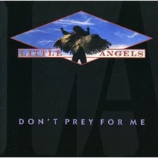 Little Angels : Don't Prey for