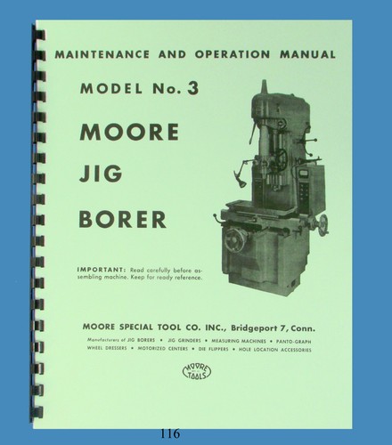 Moore model jig borer - moore,