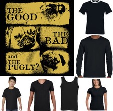PUG T-SHIRT Mens The Good Bad & Pugly Funny Dog Puppy Owner Breed Pet Top