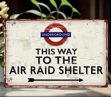 WW2 Air Raid Shelter Sign