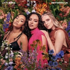 Between Us by Little Mix
