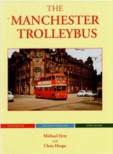 The Manchester Trolleybus by