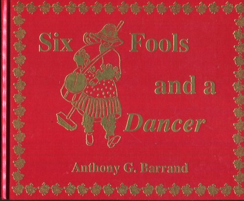 Six fools and dancer the - six,