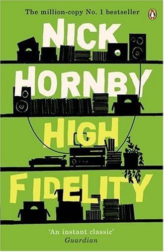 High fidelity nick hornby - fidelity,nick, hornby-
