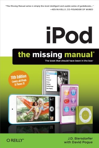 Ipod the missing manual 11e - ipod:,