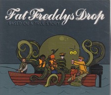FAT FREDDY'S DROP "Based On A