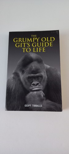 Grumpy old git guide life - grumpy, git's