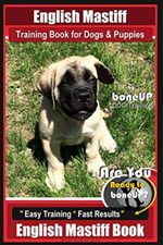 English Mastiff Training Book