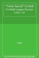 "Tartan Special" Scottish Football League Review 1994 - 95,Anon.