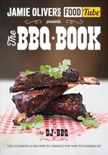 Jamies Food Tube: The BBQ Book