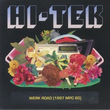 HI TEK - Werk Road (1997 MPC 60) - Vinyl (LP)