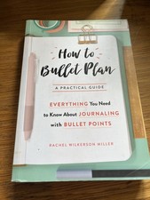 How to bullet plan: everything