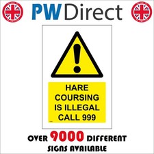 SIGN Hare Coursing Is Illegal