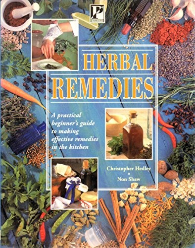 Herbal remedies beginner s - a, beginner's