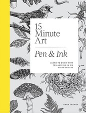 15 Minute Art Pen & Ink -