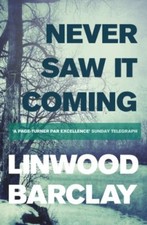 Never saw coming linwood - saw, coming-linwood