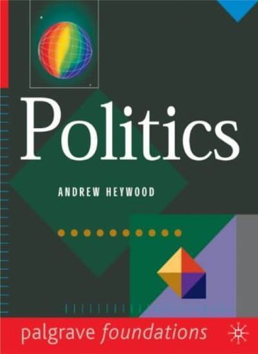 Politics palgrave foundations - politics, (palgrave