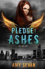 Pledge of Ashes By Amy Sevan -