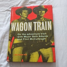 Wagon train annual 1959 - train,
