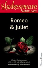 Shakespeare Made Easy - Romeo and Juliet By Alan Durband. 9780748702558