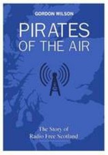 Pirates of the Air : The Story