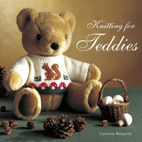 Knitting for teddies - for, by