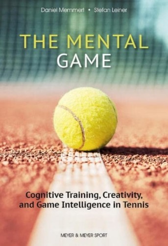 The mental game tennis - the, by