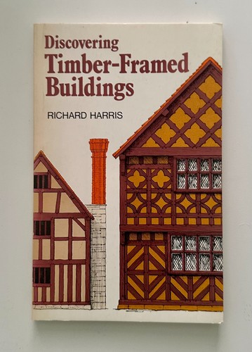 Discovering timber framed - discovering, timber-framed