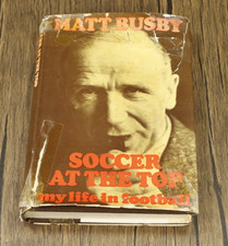 SIGNED Matt Busby  Soccer at the Top Book + signed invitation