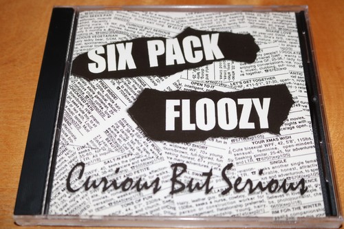 Six pack floozy curious - six, but