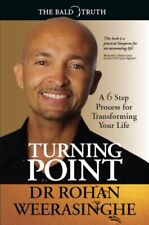 Turning Point: A 6 Step Process for Transforming Your Life,Rohan