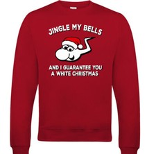 CHRISTMAS JUMPER Jingle My Bells White Funny Xmas Top Offensive Funny Sweatshirt