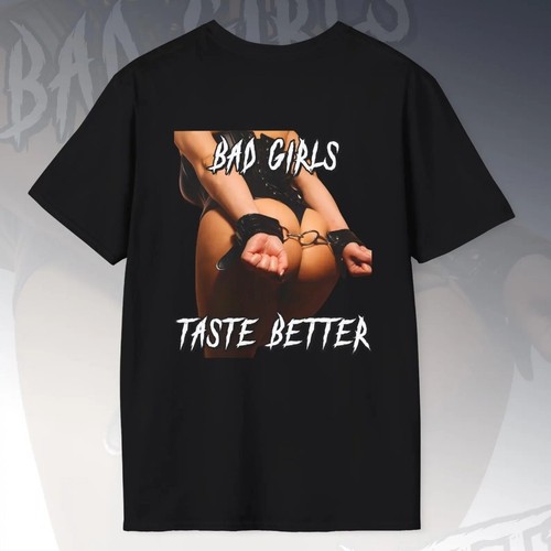 Bad girls taste better graphic - bad,