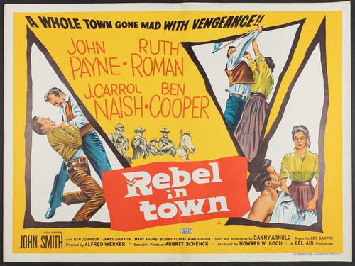 Rebel town starring john - in,