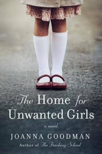 The home for - unwanted, girls