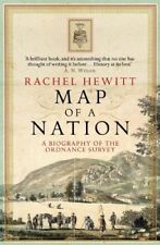 Map of a Nation: A Biography of the Ordnance Survey By Rachel H .9781847082541