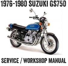 1976-1980 Suzuki GS750 GS 750 8 Valve Repair Workshop Service Manual PDF File
